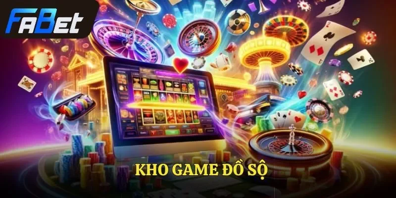 Kho game đồ sộ